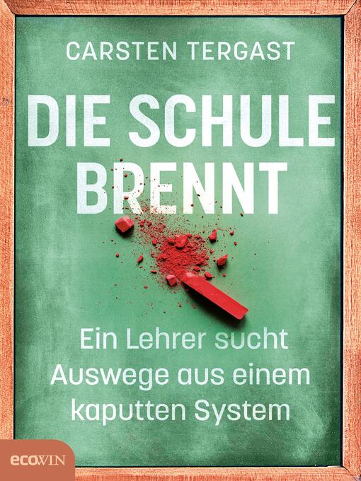 Title details for Die Schule brennt by Carsten Tergast - Wait list